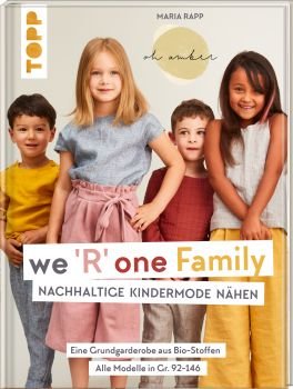 we `R´  one Family    nachhaltige Kindermode nähen