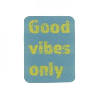 Weblabel " Good vibes only"